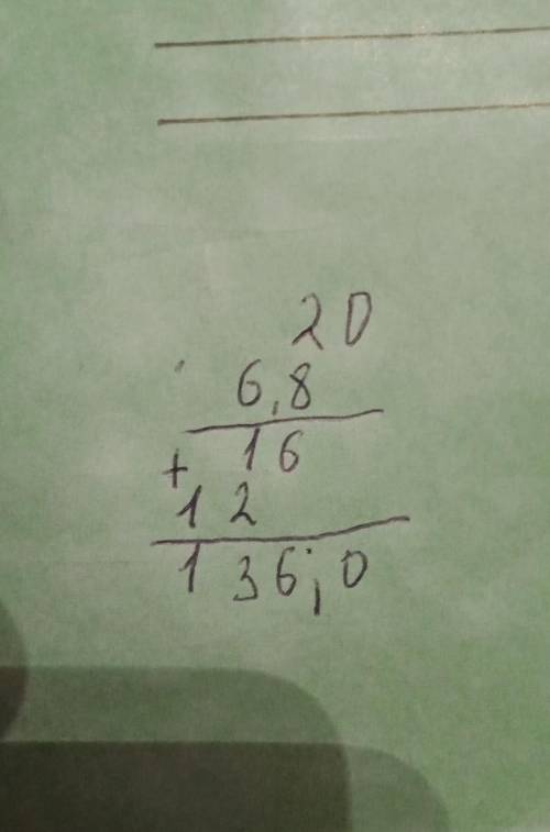 20×6,8=Решите столбиком