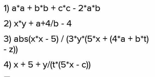 Напиши на языке программирования следующие математические выражения 1.a²+b²+c²-2ab2.xy+a+4/b-43.x²-5