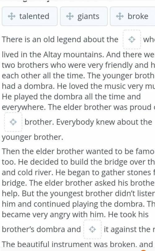 1)There is an old legend about the who lived in the Altay mountains. 2) The elder brother was proud