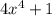 4x^{4}+1