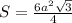 S=\frac{6a^{2}\sqrt{3} }{4}