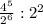 \frac{4^{5} }{2^{6} } :2^{2}