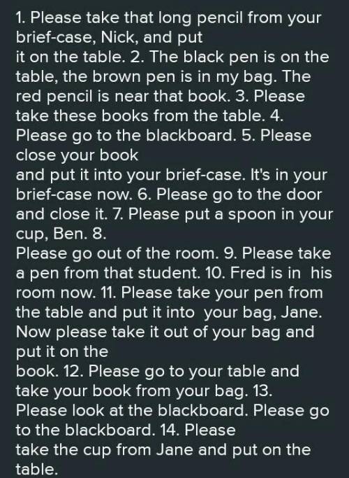 Заполните пропуски предлогами. 1. Please take your pen ... the table and put ityour bag, JaneNow ple