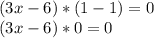 (3x-6)*(1-1)=0\\(3x-6)*0=0