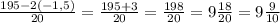 \frac{195-2(-1,5)}{20} =\frac{195+3}{20} =\frac{198}{20} =9\frac{18}{20} =9\frac{9}{10}