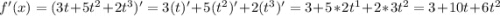 f'(x)=(3t+5t^2+2t^3)'=3(t)'+5(t^2)'+2(t^3)'=3+5*2t^1+2*3t^2=3+10t+6t^2