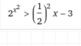 Розв язати нерівність решить неравенство 2^x2 > (1/2)^2x-3