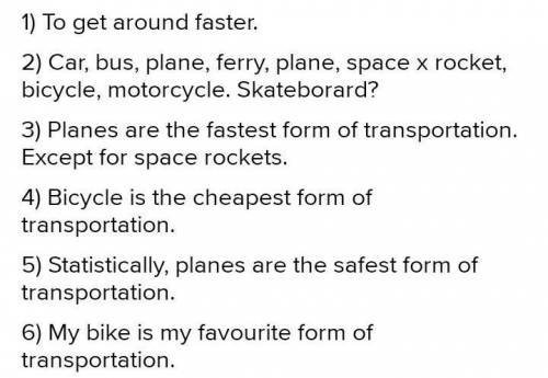 1)Which is your favourite form of transport?why? My favourite transport form isbесаuѕе2.which is the