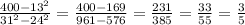 \frac{400 - {13}^{2} }{ {31}^{2} - {24}^{2} } = \frac{400 - 169}{961 - 576} = \frac{231}{385} = \frac{33}{55} = \frac{3}{5}