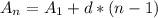 A_{n} = A_{1} + d*(n-1)