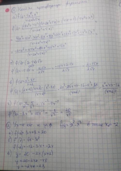 с алгеброй Найдите производную функции: а)f(x)=2x^5-x^3/3+3x^2-4 б)f(x)=(3x-5)√x в)x^2+9x/x-4 г)2/x^