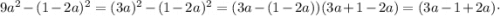 9a^{2}-(1-2a)^{2}=(3a)^{2}-(1-2a)^{2}=(3a-(1-2a))(3a+1-2a)=(3a-1+2a) \cdot
