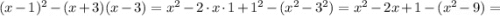 (x-1)^{2}-(x+3)(x-3)=x^{2}-2 \cdot x \cdot 1+1^{2}-(x^{2}-3^{2})=x^{2}-2x+1-(x^{2}-9)=