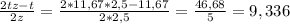 \frac{2tz-t}{2z}=\frac{2*11,67*2,5-11,67}{2*2,5}=\frac{46,68}{5} =9,336