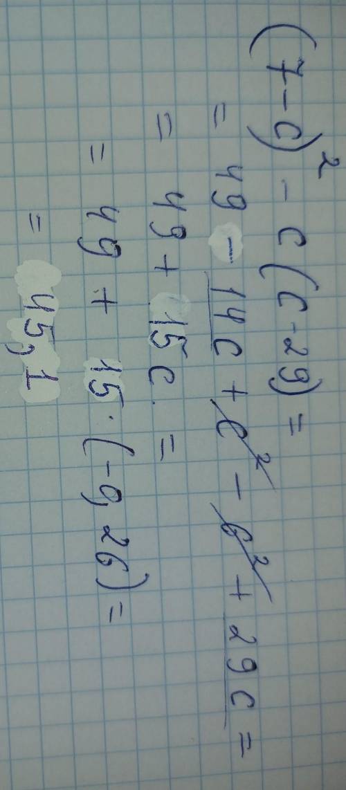 Найди значение выражения (7−c)2−c(c−29) при