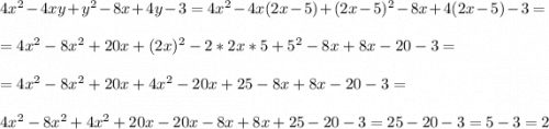 4x^2-4xy+y^2-8x+4y-3=4x^2-4x(2x-5)+(2x-5)^2-8x+4(2x-5)-3=\\\\=4x^2-8x^2+20x+(2x)^2-2*2x*5+5^2-8x+8x-20-3=\\\\=4x^2-8x^2+20x+4x^2-20x+25-8x+8x-20-3=\\\\4x^2-8x^2+4x^2+20x-20x-8x+8x+25-20-3=25-20-3=5-3=2
