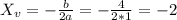 X_{v}=-\frac{b}{2a}=-\frac{4}{2*1} =-2