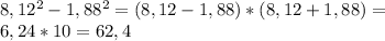 8,12^{2}-1,88^{2}=(8,12-1,88)*(8,12+1,88)=\\6,24*10=62,4