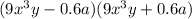 (9 {x}^{3} y - 0.6a)(9x {}^{3} y + 0.6a)