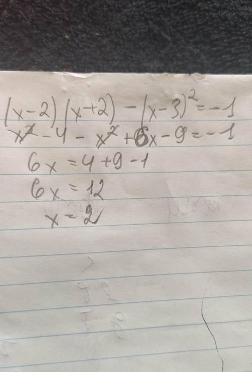 Решите уравнение: (x-2)(x+2)-(x-3)^2=-1​