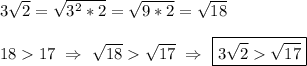 3\sqrt{2}=\sqrt{3^{2}*2 } =\sqrt{9*2}=\sqrt{18}\\\\1817 \ \Rightarrow \ \sqrt{18}\sqrt{17} \ \Rightarrow \ \boxed{3\sqrt{2}\sqrt{17}}