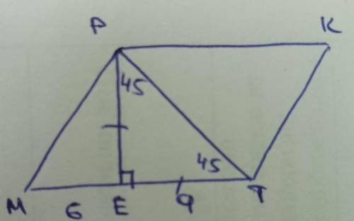В параллелограмме MPKT на стороне MT отмечена точка E, PEM = 900 , EPT = 450, МЕ = 6 см, ЕТ = 9 см.