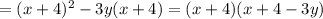 =(x+4)^{2} -3y(x+4)=(x+4)(x+4-3y)