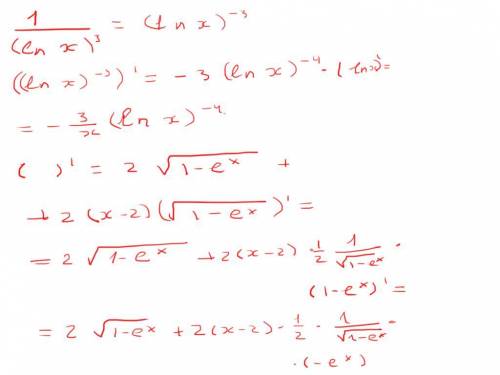 пож-ста, найти производные: 1) y=1/(ln^3)*x 2) y=2(x-2)*sqrt(1-e^x)