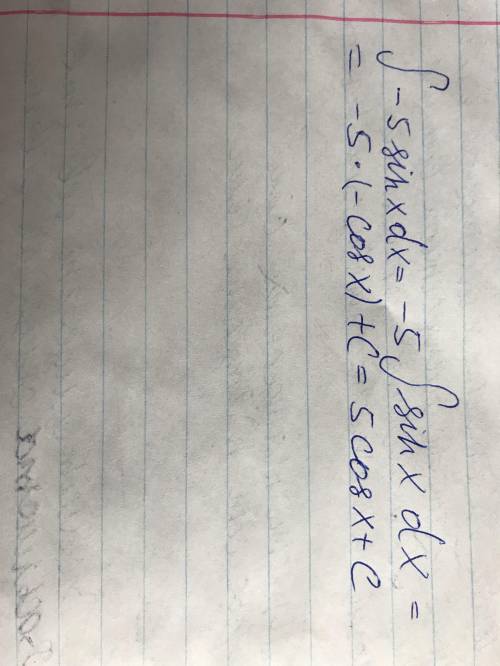 1.Для функции y = f(x) найдите первообразную, если f(x) = – 5sinx. ответ 5косх+С?