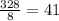 \frac{328}{8} =41