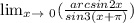 \lim_{x \to \ 0} (\frac{arcsin 2x}{sin 3(x+\pi )})