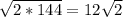 \sqrt{2*144}=12\sqrt{2}