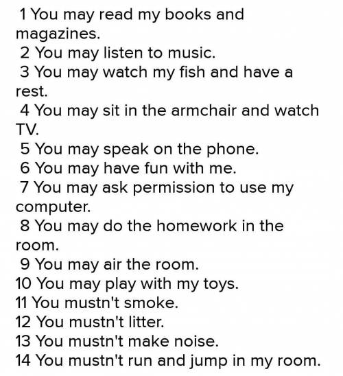 Сделайте на английском восемь правил что можно делать в моей комнате и что нельзя please​