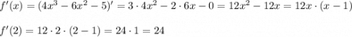 f'(x)=(4x^3-6x^2-5)'=3\cdot 4x^2-2\cdot 6x-0 =12x^2-12x=12x\cdot (x-1) \\ \\ f'(2) =12\cdot 2\cdot (2-1)=24\cdot 1=24