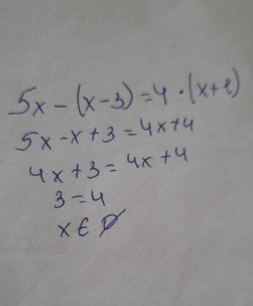 ПОТРІБНА ВІДПОВІТЬ ДО КІНЦЯ ДНЯ 5x - (x-3) = 4 × (x+1)