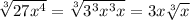 \sqrt[3]{27x^4}=\sqrt[3]{3^3x^3x}=3x\sqrt[3]{x}