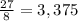 \frac{27}{8}=3,375