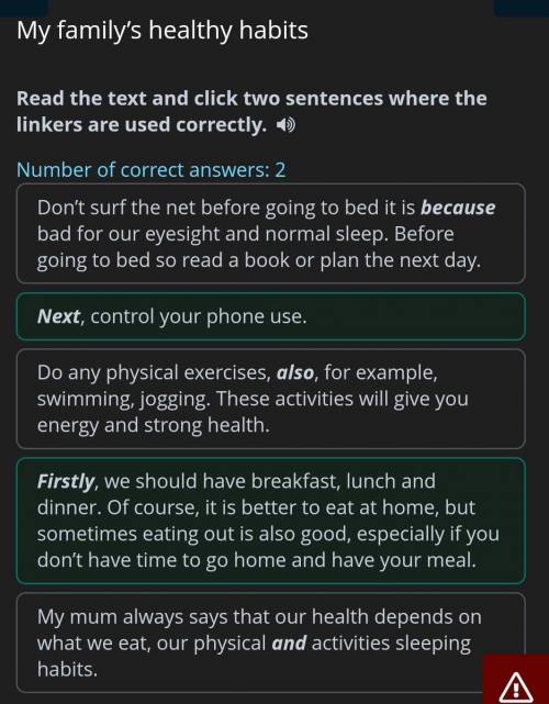 My family's healthy habits Read the text and click two sentences where the linkers are used correctl