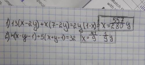 5. Розв'яжіть систему рівнянь13(x - 2y)+x(7-2y)= 2y (1-x),4(x-y-1)+5(x+y-1)= 32.​