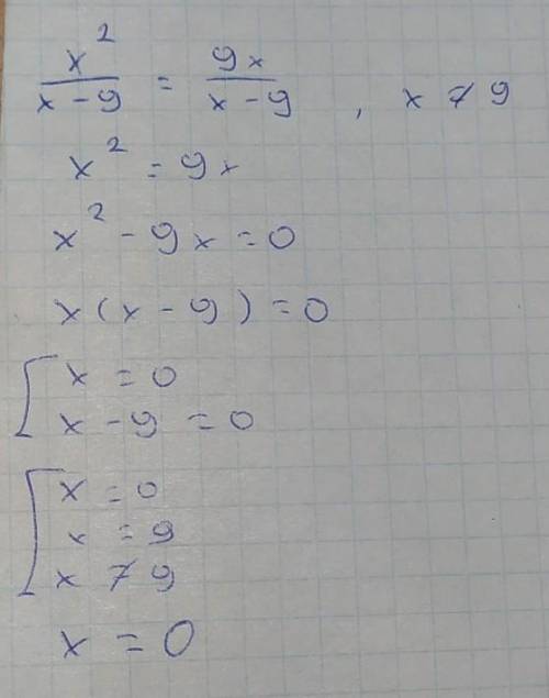 Решите уравнение: б) x^2/x-9 = 9x/x-9 ( ).(это дроби) Решение уравнений нужно записать подробно.