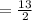 =\frac{13}{2}