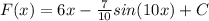 F(x)=6x-\frac{7}{10} sin(10x)+C