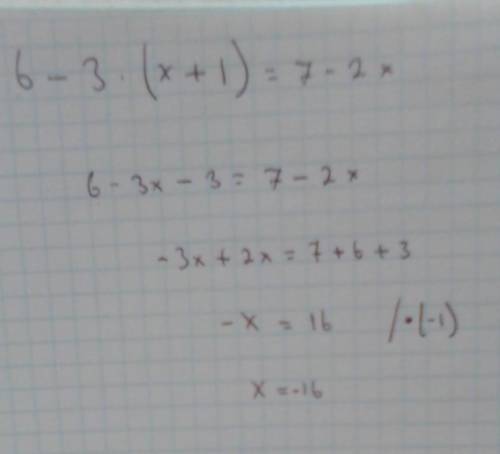 6-3(x+1)=7-2xРешите ​