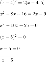 (x-4)^2=2(x-4,5)\\\\x^2-8x+16=2x-9\\\\x^2-10x+25=0\\\\(x-5)^2=0\\\\x-5=0\\\\\boxed{x=5}