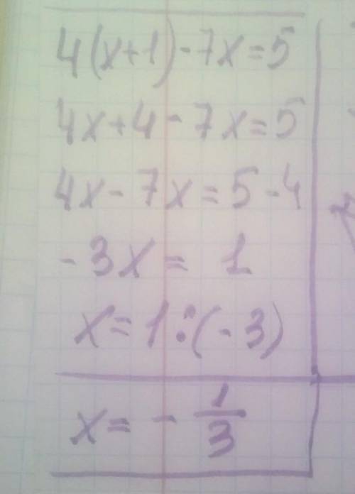 Розв'язати рівняння 4(х+1)-7х=5​