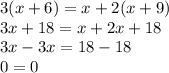 3(x + 6) = x + 2(x + 9) \\ 3x + 18 = x + 2x + 18 \\ 3x - 3x = 18 - 18 \\ 0 = 0