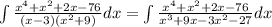 \int\limits \frac{ {x}^{4} + {x}^{2} + 2x - 76 }{(x - 3)( {x}^{2} + 9)}dx = \int\limits\frac{ {x}^{4} + {x}^{2} + 2x - 76 }{ {x}^{3} + 9x - 3 {x}^{2} - 27} dx \\