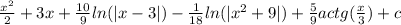 \frac{ {x}^{2} }{2} + 3x + \frac{10}{9} ln( |x - 3| ) - \frac{1}{18} ln( | {x}^{2} + 9 | ) + \frac{5}{9} actg( \frac{x}{3} ) + c \\