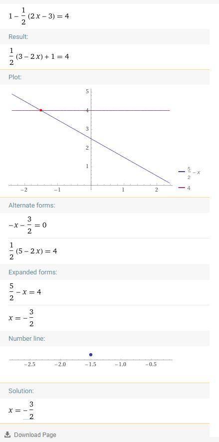 5. Решите уравнение:1-(2x - 3) / 2=4.​