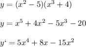y = (x^2 - 5)(x^3 + 4)\\\\y = x^5 + 4x^2 - 5x^3 - 20\\\\y` = 5x^4 + 8x - 15x^2